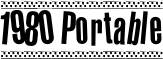 1980 Portable font
